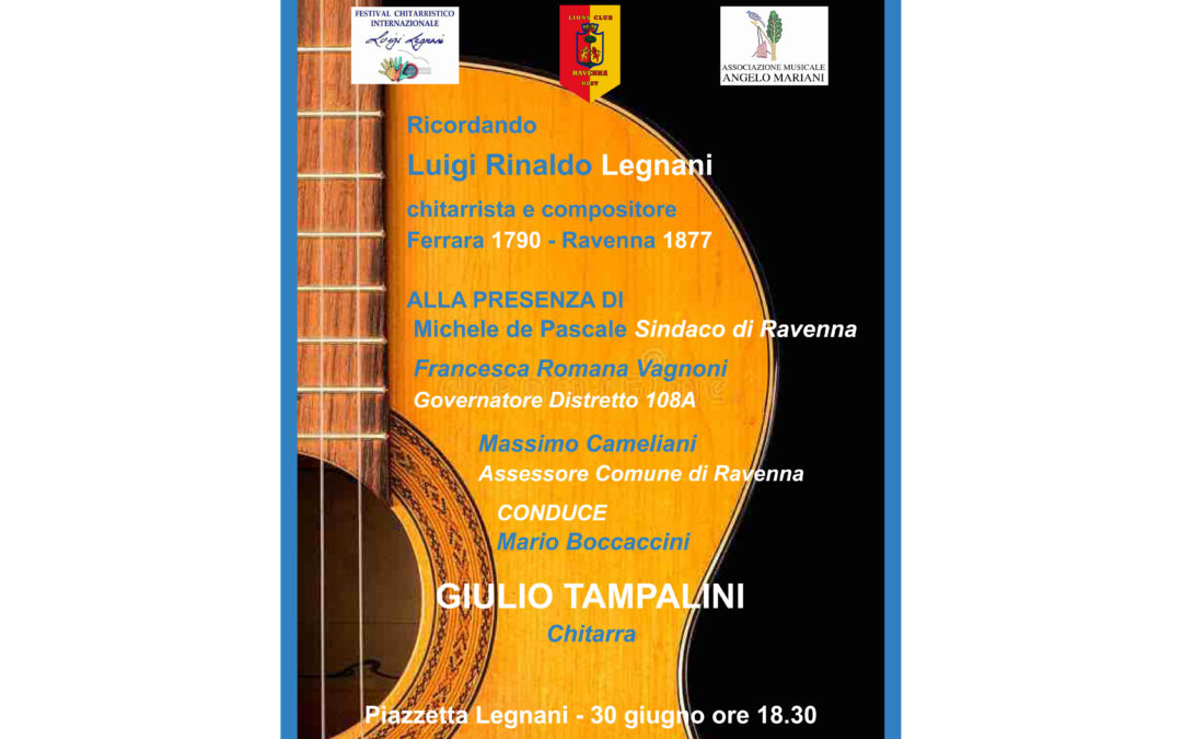 Ricordo di Luigi Rinaldo Legnani – LC Ravenna Host, 30 giugno 2021