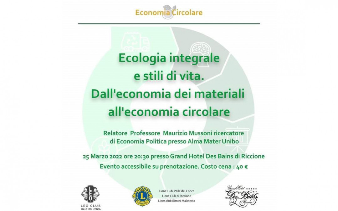 Economia circolare – LC Riccione – LC Valle del Conca – LC Rimini Malatesta, 25 marzo 2022