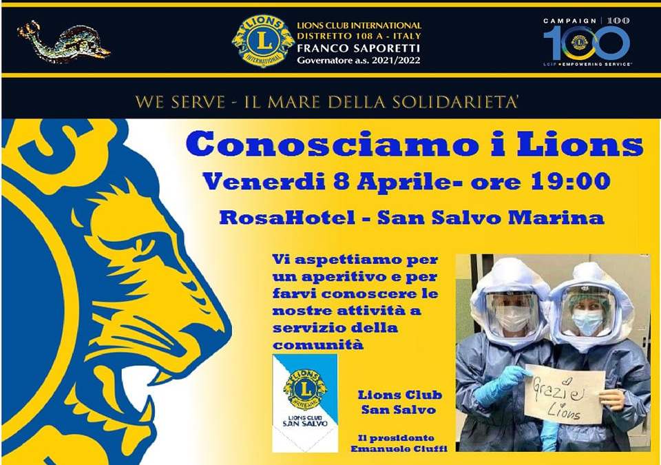 Conosciamo i Lions – LC San Salvo, 8 aprile 2022